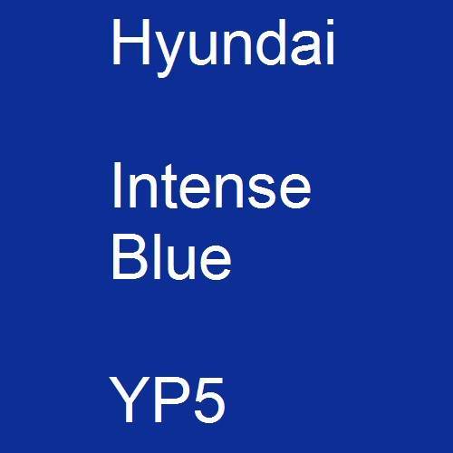 Hyundai, Intense Blue, YP5.